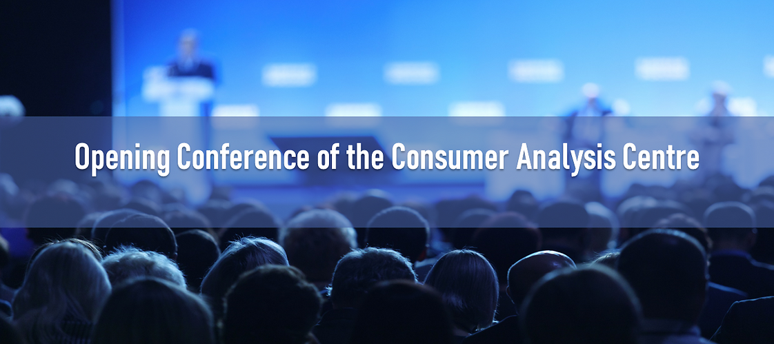 Opening Conference of the Consumer Analysis Centre