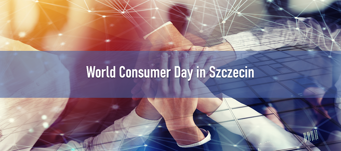 World Consumer Day in Szczecin