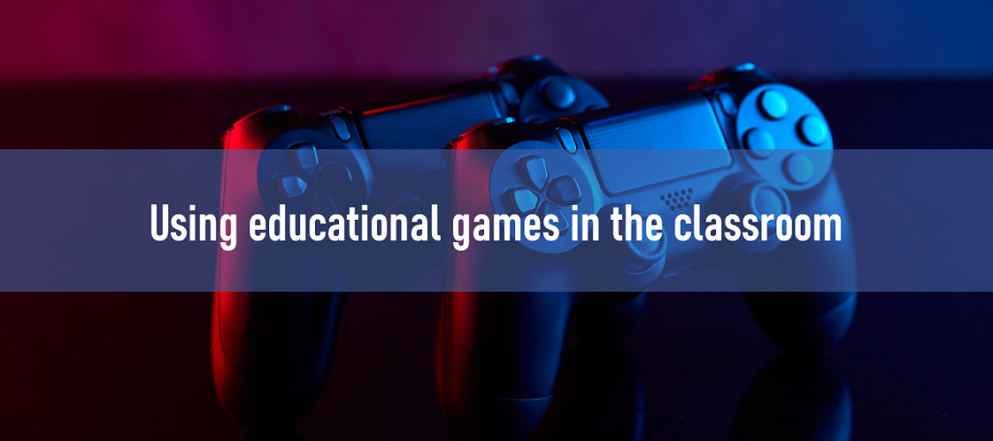 Using educational games in the classroom