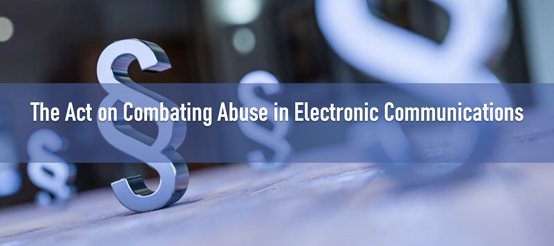 The Act on Combating Abuse in Electronic Communications