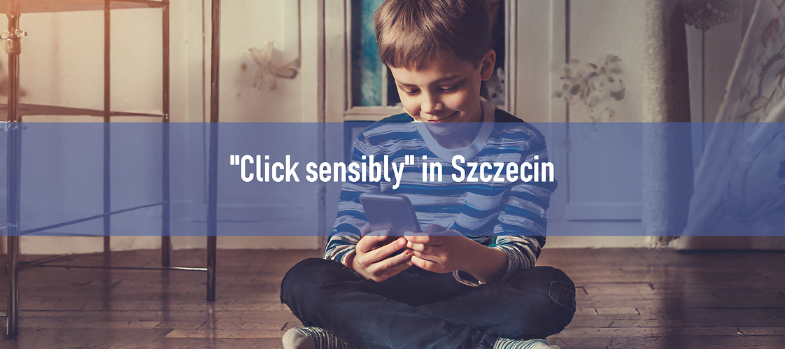 "Click sensibly" in Szczecin