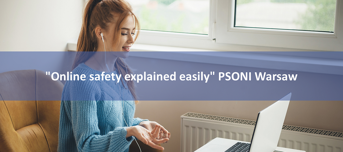 "Online safety explained easily" PSONI Warsaw