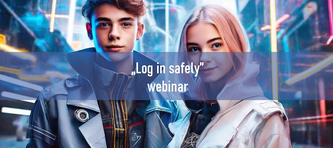 "Log in safely" webinar for classes grade 7-8