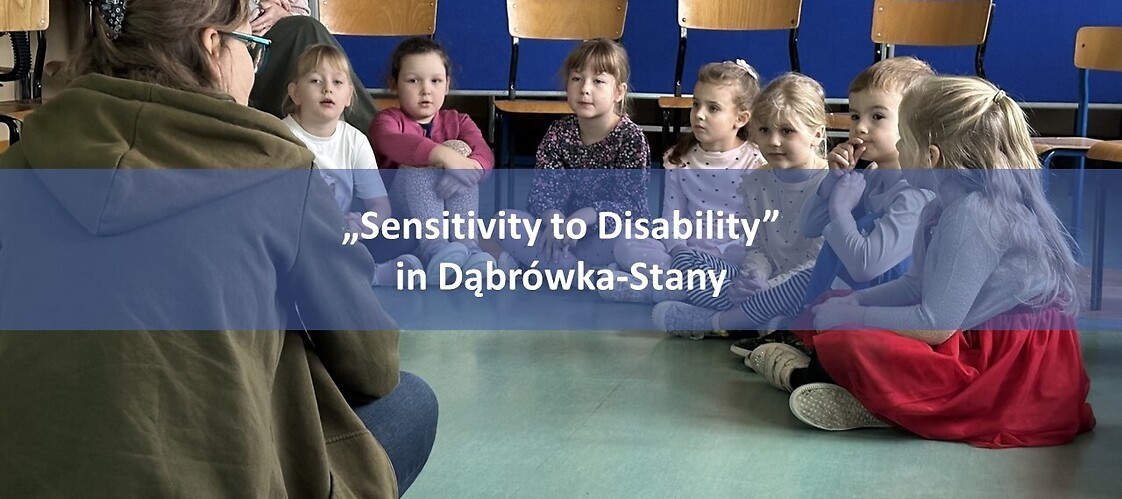 “Sensitivity to Disability” in Dąbrówka-Stany