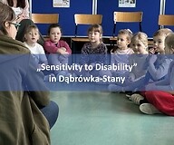 “Sensitivity to Disability” in Dąbrówka-Stany