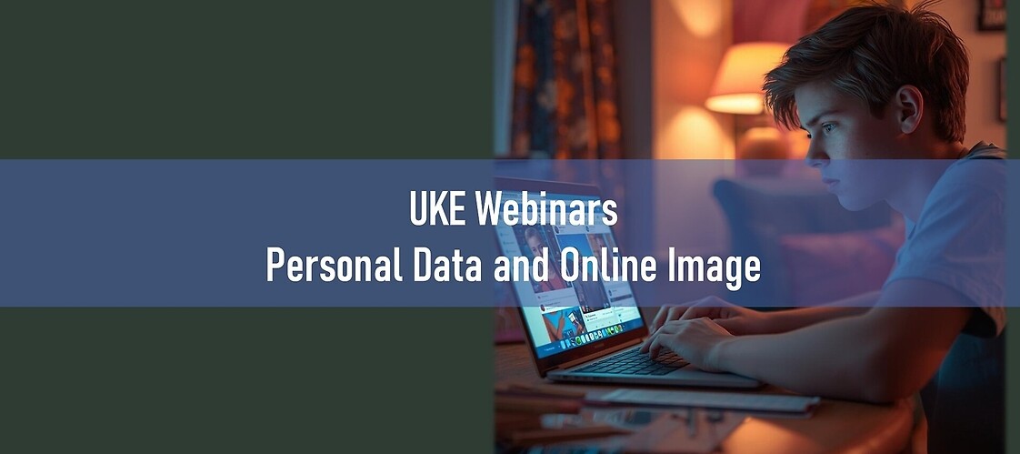 UKE Webinars – Personal Data and Online Image