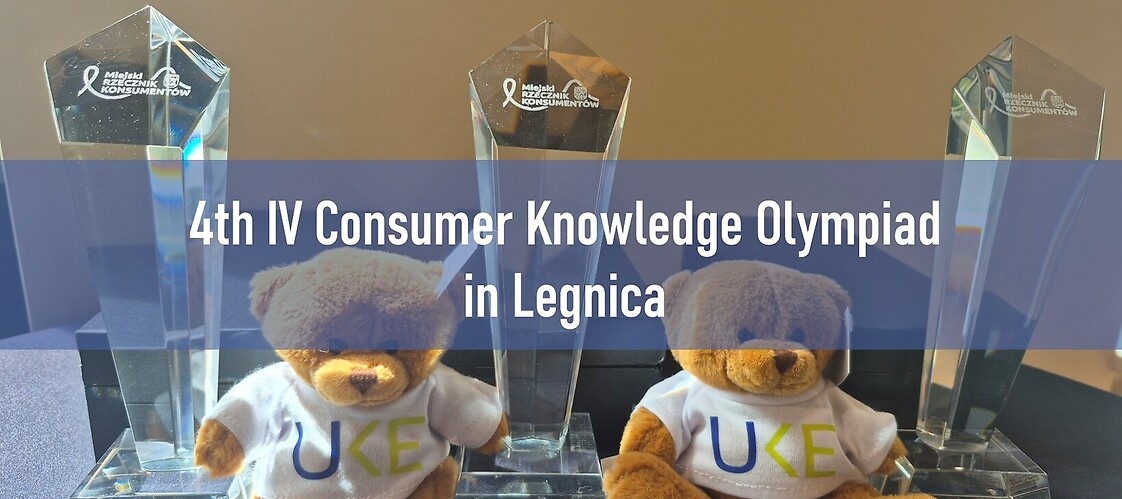 The 4th IV Consumer Knowledge Olympiad in Legnica
