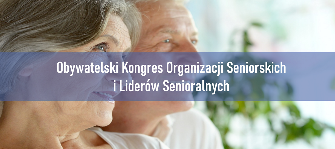 Obywatelski Kongres Organizacji Seniorskich i Liderów Senioralnych