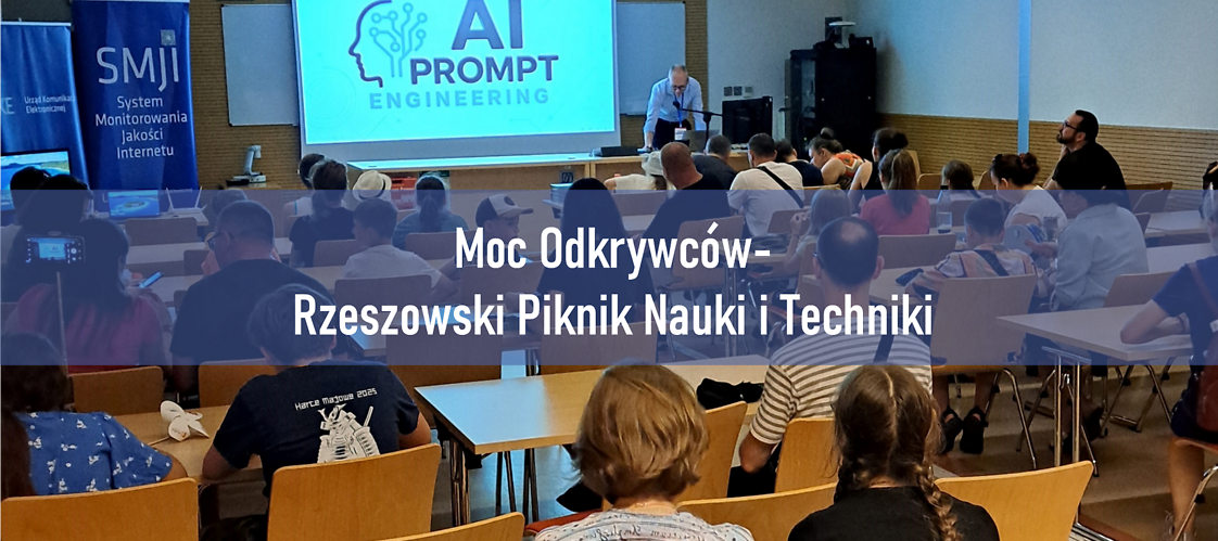 Moc Odkrywców - Rzeszowski Piknik Nauki i Techniki