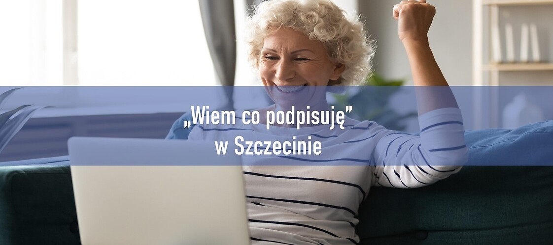 "Wiem co podpisuję" w Szczecinie