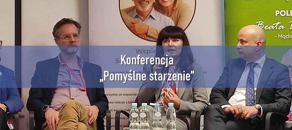 Konferencjia „Pomyślne starzenie”