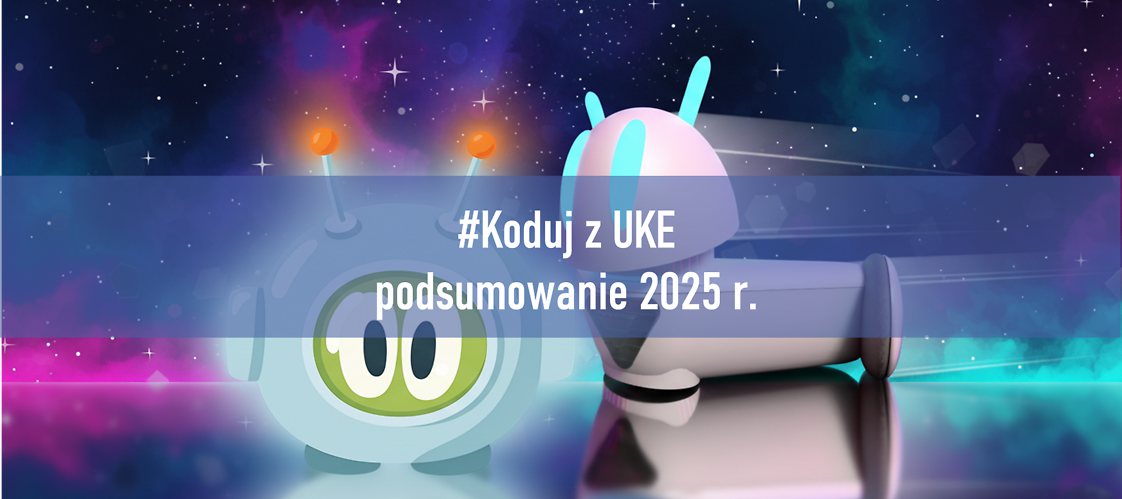 #Koduj z UKE - podsumowanie 2025 roku.