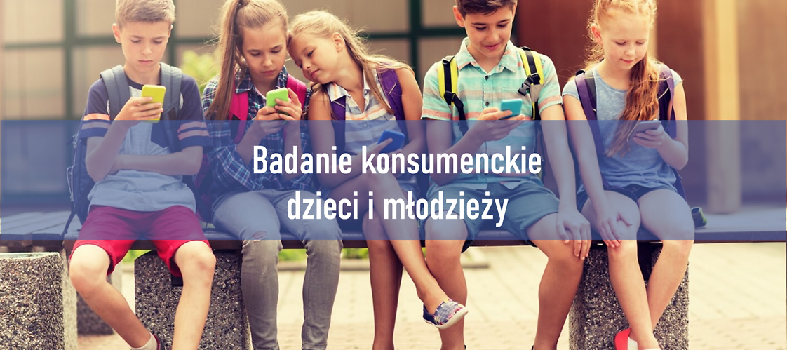 Badanie konsumenckie dzieci i młodzieży