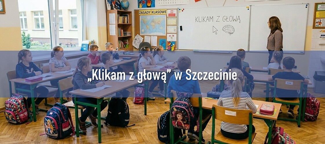 "Klikam z głową" w Szczecinie