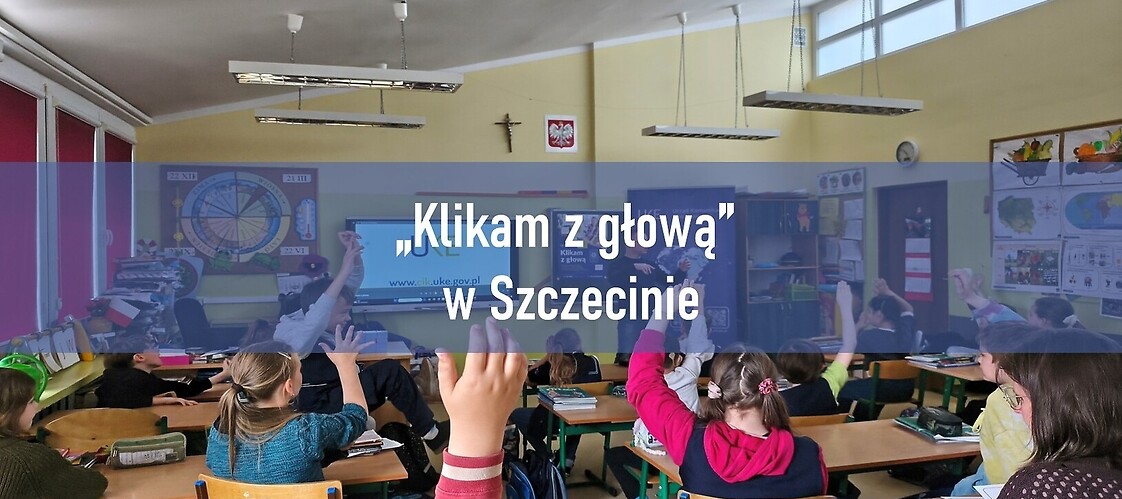 "Klikam z głową” w Szczecinie
