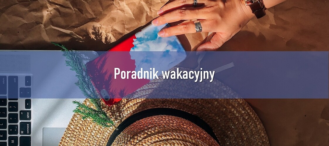 Poradnik wakacyjny 2026